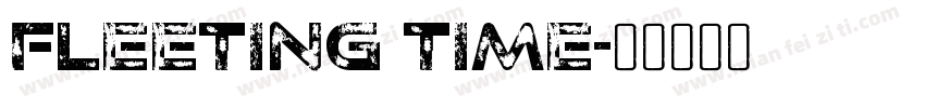 Fleeting time字体转换